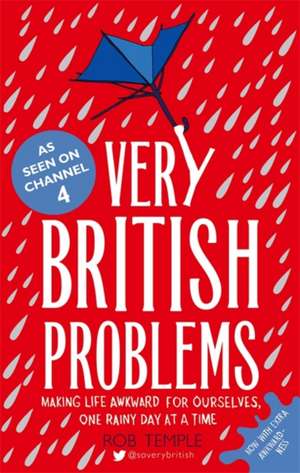 Very British Problems de Rob Temple