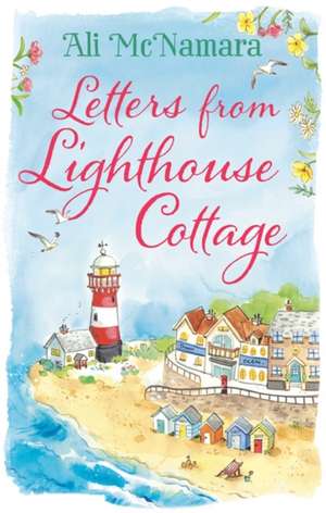 Letters from Lighthouse Cottage de Ali McNamara