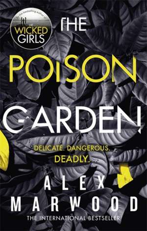 The Poison Garden de Alex Marwood