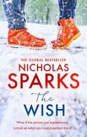 The Wish de Nicholas Sparks