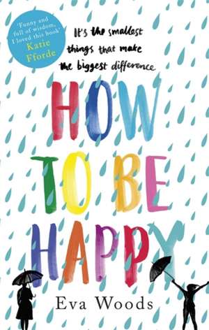 How to be Happy de Eva Woods