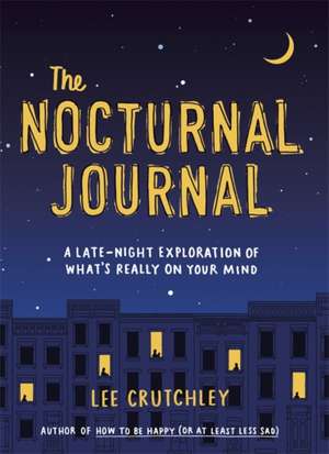 The Nocturnal Journal de Lee Crutchley