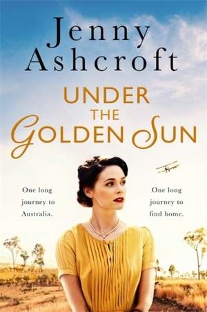 Under The Golden Sun de Jenny Ashcroft