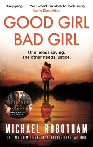 Good Girl, Bad Girl de Michael Robotham