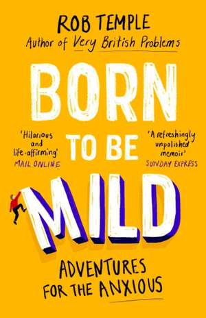 Born to be Mild de Rob Temple