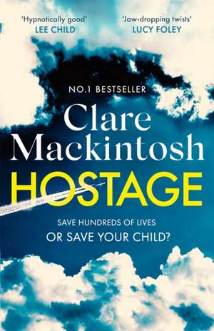 Hostage de Clare Mackintosh