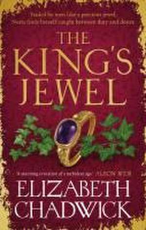 The King's Jewel de Elizabeth Chadwick