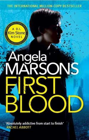 First Blood de Angela Marsons