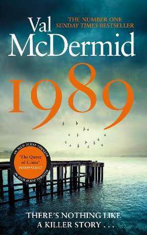 1989 de Val McDermid