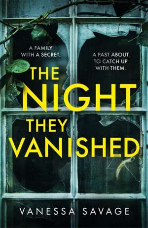 The Night They Vanished de Vanessa Savage