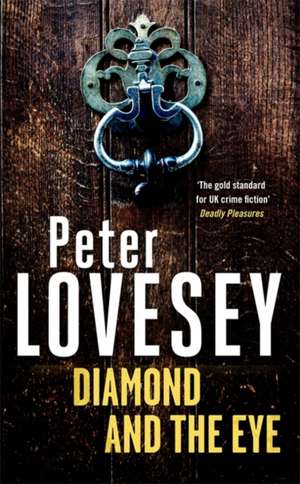 Diamond and the Eye de Peter Lovesey