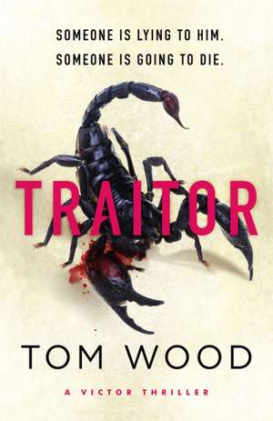 Traitor de Tom Wood