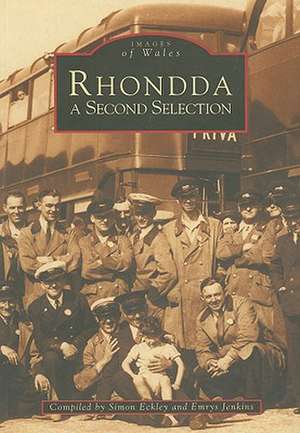 Rhondda: A Second Selection de Simon Eckley