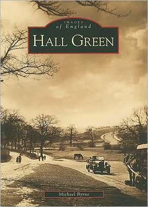 Hall Green de Michael Byrne