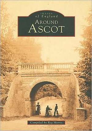 Around Ascot de Reg Morris