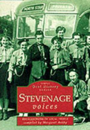 Stevenage Voices de MARGARET ASHBY