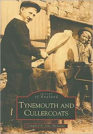 Tynemouth and Cullercoats de John Alexander