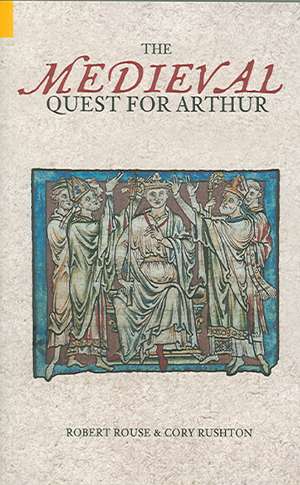 Medieval Quest for Arthur de Robert Rouse