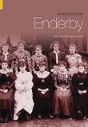 Crofts, S: Memories of Enderby