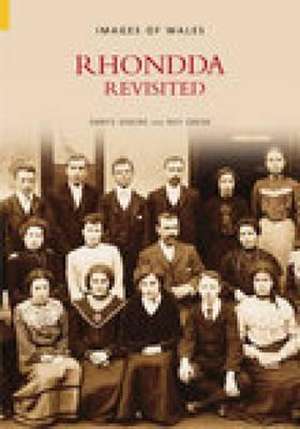 Jenkins, P: Rhondda Revisited de Prof Geraint H Jenkins