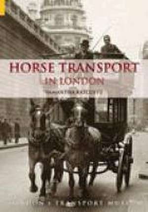 Horse Transport in London de Samantha Ratcliffe