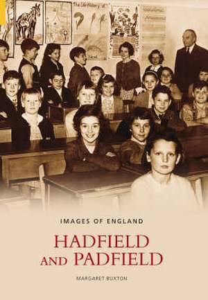 Hadfield and Padfield de David Buxton