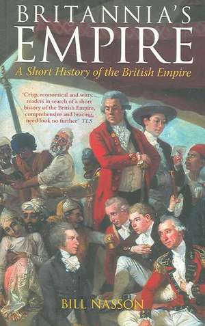 Britannia's Empire de Bill Nasson