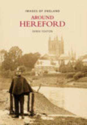 Foxton, D: Around Hereford de Derek Foxton
