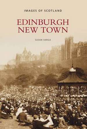 Edinburgh New Town de Susan Varga