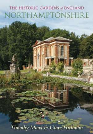 Historic Gardens of England de Claire Hickman