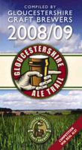 Pilley, G: Gloucestershire Ale Trail