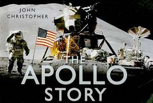 The Apollo Story de John Christopher