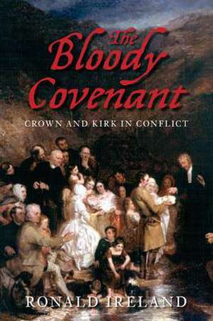 Bloody Covenant de Ronald Ireland