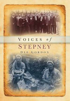 Voices of Stepney de Dee Gordon