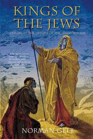 Kings of the Jews de Norman Gelb