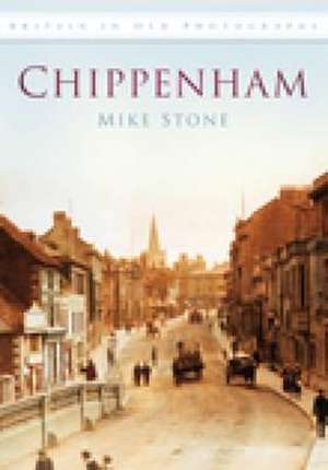 Chippenham de Mike Stone