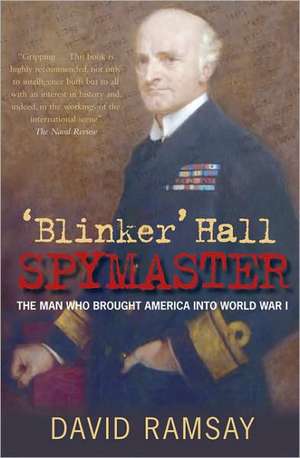 'Blinker Hall' Spymaster de David Ramsay