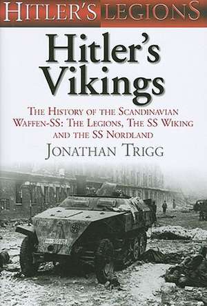 Hitler's Vikings de Jonathan Trigg