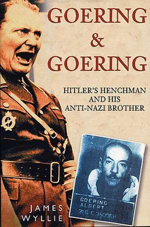 Goering and Goering de James Wyllie