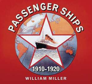 Great Passenger Ships 1910 -1920: London de William H. Miller