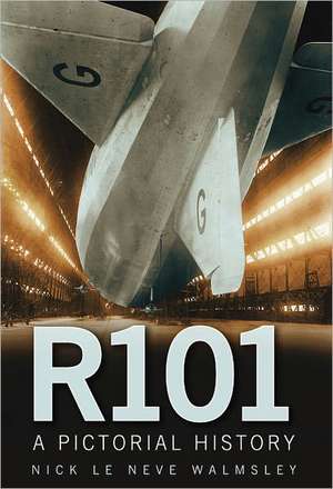 R101: A Pictorial History de Walmsley