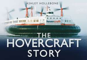 The Hovercraft Story de Ashley Hollebone