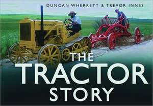 The Tractor Story de Trevor Innes