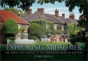 Exploring Midsomer de Chris Behan