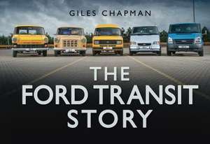 The Ford Transit Story de Giles Chapman