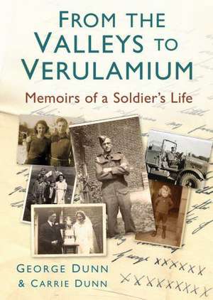 From the Valleys to Verulamium de George Dunn