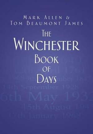 The Winchester Book of Days de Mark Allen