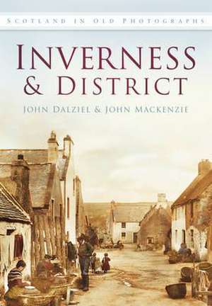 Inverness and District de Nigel Dalziel