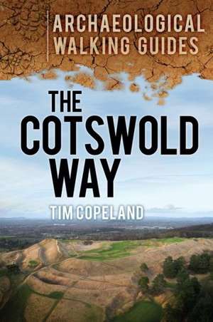 The Cotswold Way de Tim Copeland