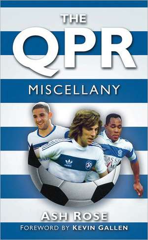 The Qpr Miscellany: Pilots' Stories de Ashleigh Rose